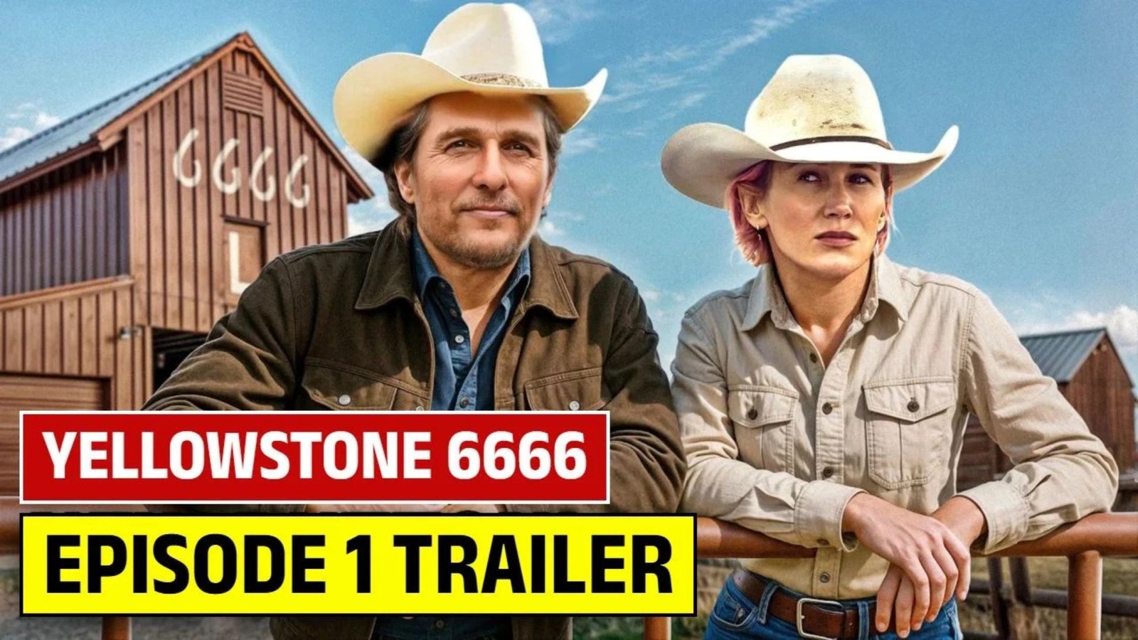 Yellowstone 6666 Episode 1 Trailer: Teeter's Thrilling Debut on the Iconic Four Sixes Ranch